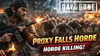 🔥 Days Gone PS5 &ndash; Proxy Falls Horde Massacre! 🔥 #daysgone #hordekiller