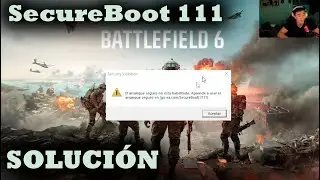 Battlefield 6 BETA Solucion secureboot Codigo 111 | #Battlefiel6 Error Al Iniciar el juego