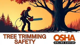 Tree Trimming Safety | Essential Precautions for Safe Tree Cutting | Online Training Certificate