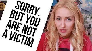 Why Everything Is Your Own Fault