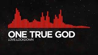 [House] - One True God - Love Lockdown