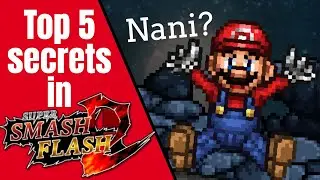 Top 5 secrets in Super Smash Flash 2