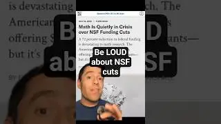Let's be LOUD about the devastating effects of NSF funding cuts #math #nsf #funding #physics #stem