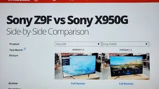 SONY 950G VS SONY Z9F AND Z9D USING RTINGS.COM TOOLS