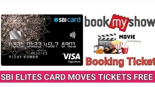 HOW TO GET FREE MOVIE TICKETS FROM SBI ELITE CARD IN ENGLISH | BOOKMYSHOW 