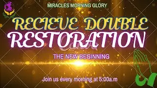 RECEIVE DOUBLE RESTORATION- THE NEW BEGINNING- January 26th 2026 - By Dr. Harold Matthew