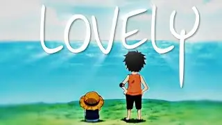 One piece sad edit - Lovely