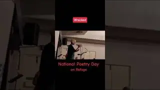 'Wrecked' - National Poetry Day 60 secs