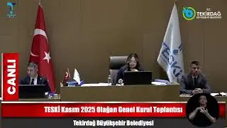 TESKİ Kasım 2025 Olağan Genel Kurul Toplantısı