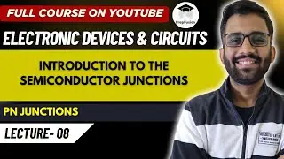 Introduction to the Semiconductor Junctions || EDC || GATE || PrepFusion