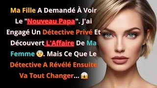 Sa Trahison R&eacute;v&eacute;l&eacute;e Par Un D&eacute;tective Et Ma Vengeance Impitoyable 😱 - trahison | infid&eacute;lit&eacute;