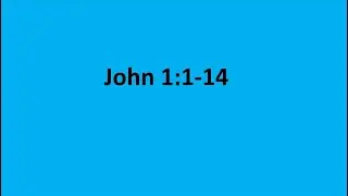 Bible Study: John 1:1-14