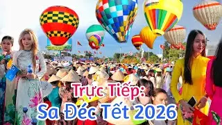 TRỰC TIẾP SA ĐÉC NGAY LÚC NÀY BÙNG CHÁY KINH KHÍ CẦU BAY LÊN QUÁ SỐC HƠN 2000 NGƯỜI TRÀN XUỐNG ĐƯỜNG