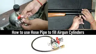 How to use Hose Pipe to fill Airgun Cylinder with Scuba Tank?