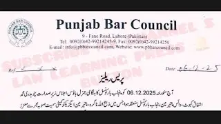 PUNJAB BAR COUNCIL'S NOTICE 06/12/2025; LAWYERS DEMAND DPO VEHARI SUSPENSION & STRIKE CALL MONDAY
