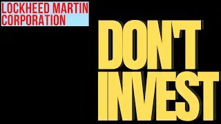 LOCKHEED MARTIN | DON'T INVEST | LMT STOCK ANALYSIS