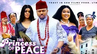 THE PRINCESS OF PEACE (Full Movie)-Mike Godson Full Nigerian Movie
