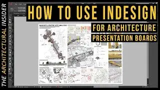 Полное руководство по использованию InDesign для создания архитектурных презентационных досок