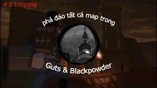 Đ&aacute;nh bại tất cả map trong Guts & Blackpowder#gutsandblackpowder #roblox #longvideos #vietnam