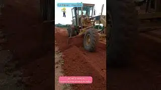 Grader Work of Laterite