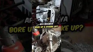PERBEDAAN BORE UP DAN STROKE UP