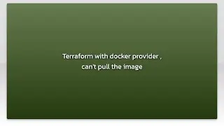 Terraform with docker provider , can't pull the image