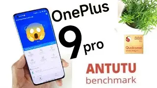 OnePlus 9Pro Antutu Test After Android 12 Update Snapdragon 888🔥🔥🔥