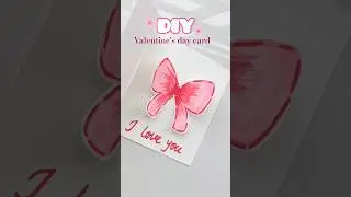 diy valentine's day card idea🎀#diy#gift#handmade#papercraft#valentinesday#love#lovenotes#shorts#art