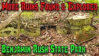New Ruins Found! Benjamin Rush State Park - Far Northeast Philadelphia