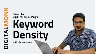 Introduction to Keyword Density - How to optimize a page Keyword Density | Digital Monk
