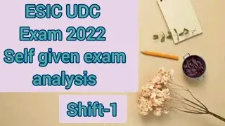 ESIC UDC self given exam analysis shift-1 #governmentexams #youtube