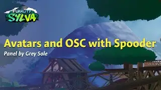 Furality Sylva - Avatars and OSC with Spooder
