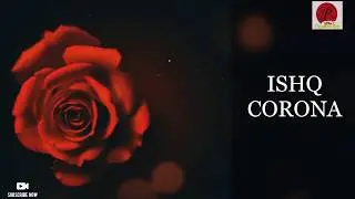 ISHQ CORONA (POETRY)