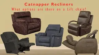 Catnapper- What options are there on a Lift chair? What is a lift Chair?