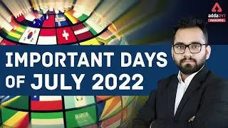 Important Days Of July 2022 | Important Days and Themes | Current Affairs 2022 | Adda247