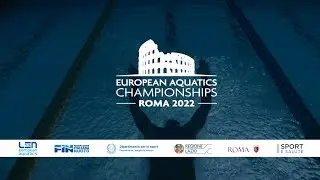FEDERNUOTO - EUROPEAN AQUATICS CHAMPIONSHIPS  - ROMA 2022