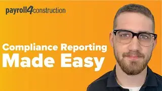 Compliance Reporting Made Easy | Payroll4Construction