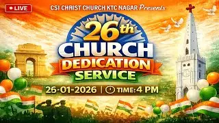 CSI CHRIST CHURCH || KTC Nagar || ASANAM SERVICE || 4:00 PM || 26-01-2026 || LIVE ||