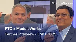 PTC &times; ModuleWorks | Celebrating 10 Years of Partnership
