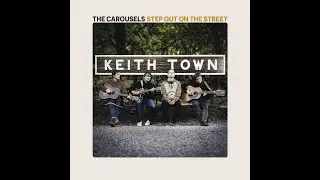 The Carousels - Step Out On The Street