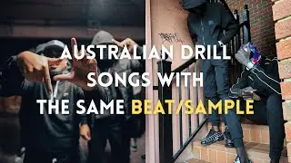 AUSTRALIAN DRILL | Songs With The Same Beat/Sample ft. RFA17, 21st Records, Razey, MBE... [Pt. 1]