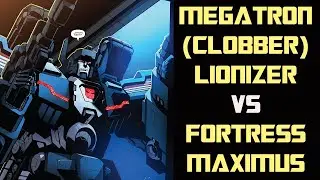 Megatron/Clobber + Lionizer vs Fortress Maximus - Transformers TCG Titan Masters Attack Wave 5