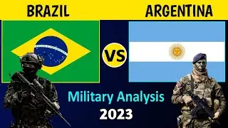 Brazil vs Argentina Military Power Analysis 2023 | Argentina vs Brazil Military Comparison 2023