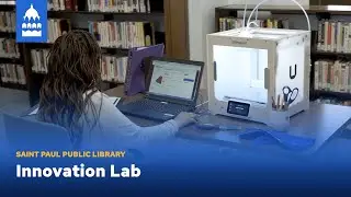 Innovation Lab at Saint Paul Public Library