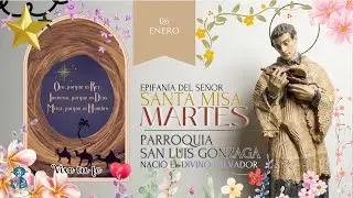 Epifanía del Señor - Santa Misa de hoy martes. 6 de enero