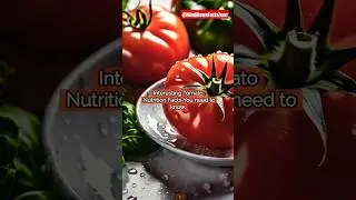 Interesting Tomato Nutrition Facts You need to know #shorts  #mustfacts #interestingfacts #viral