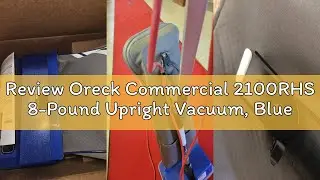 Review Oreck Commercial 2100RHS 8-Pound Upright Vacuum, Blue