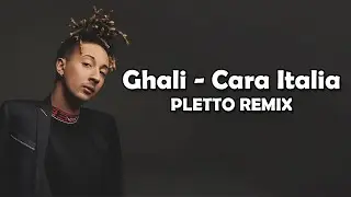 Ghali - Cara Italia (Pletto Dance Remix)