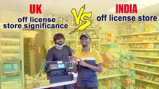 UK off license store significance VS India off license store