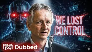 Geoffrey Hinton Speech on AI in Hindi | The Godfather of AI Dubbed in Hindi